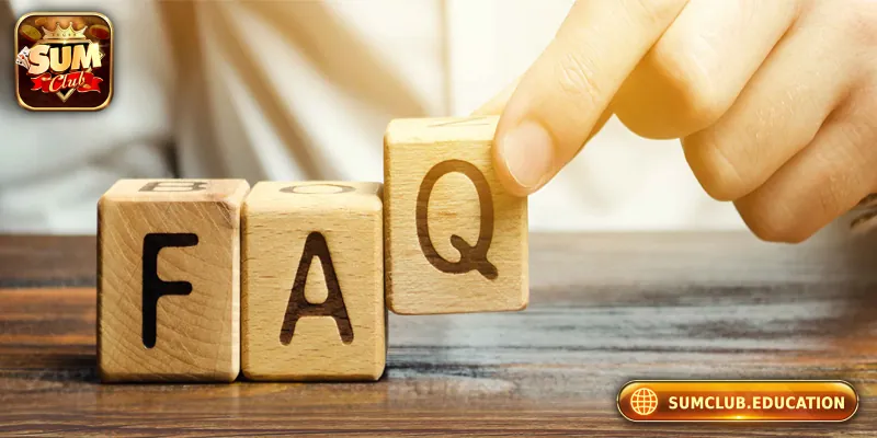 Giải đáp một số câu hỏi thường gặp